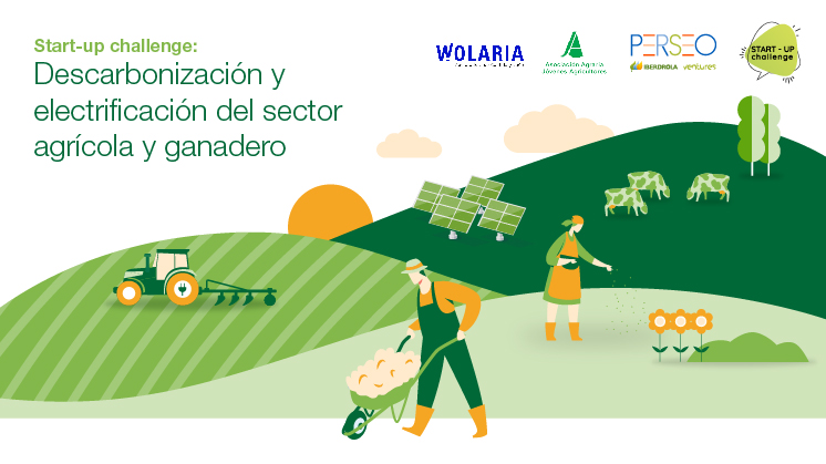 Start-up Challenge: Descarbonización y electrificación del sector agrícola y ganadero