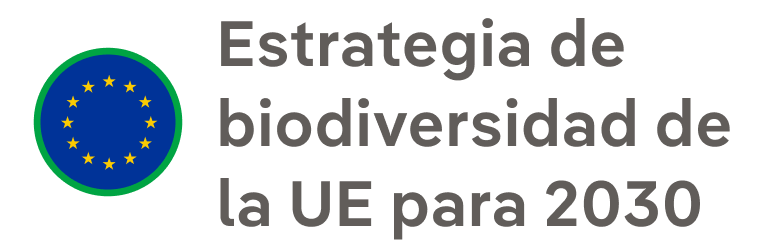 Estrategia de biodiversidad de la UE para 2030